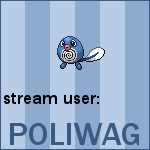Stream User: Poliwag