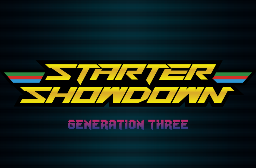 Starter Showdown 2015: Generation Three