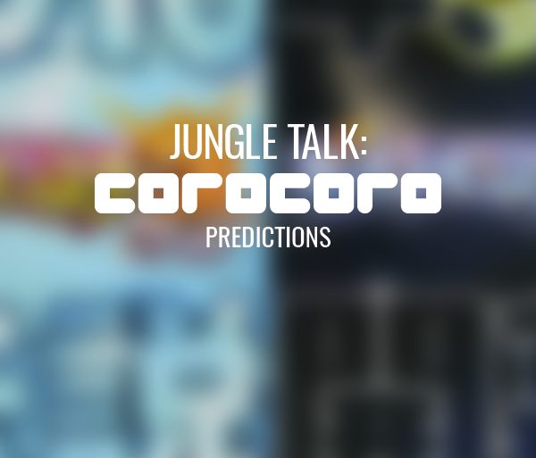 Jungle Talk: What will CoroCoro reveal?!