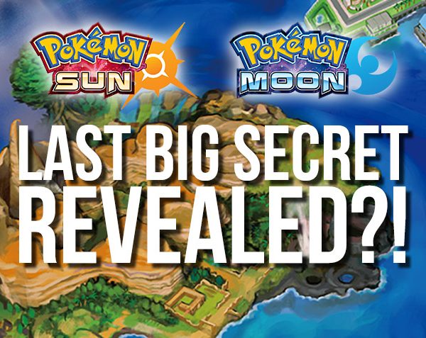 RUMOR: Pokémon Sun & Moon’s HUGE SECRET Revealed?