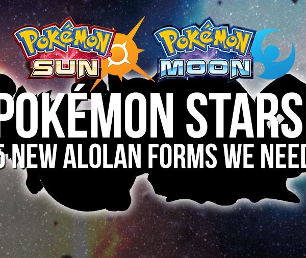 Top 5 New Alolan Forms We Need in Pokémon Stars