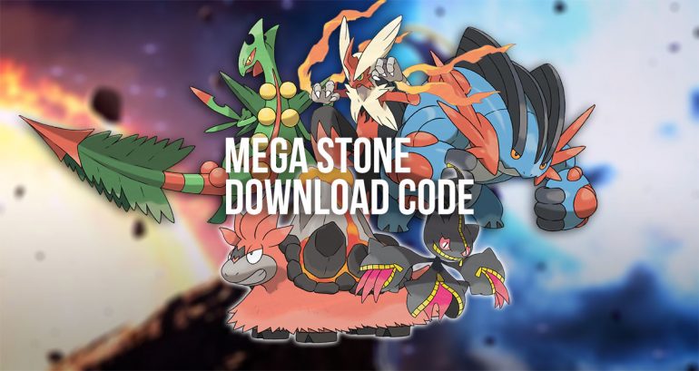 Mega Stone Download Codes for Sceptile, Blaziken, Swampert & More Now Live [UPD]