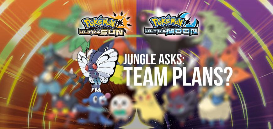 Jungle Asks: Have you chosen your Ultra Sun or Ultra Moon team?