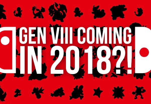 RUMOR: Gen VIII Games Coming to Switch in 2018