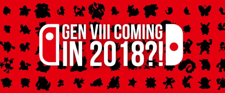 RUMOR: Gen VIII Games Coming to Switch in 2018