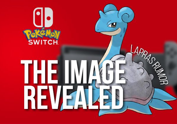 RUMOR: The Mysterious Lapras Image Revealed UPD