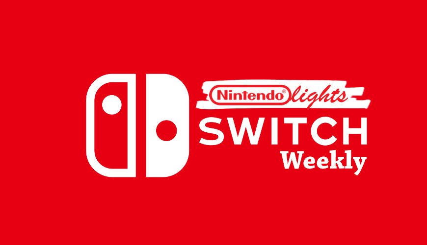 Nintendo Switch Weekly