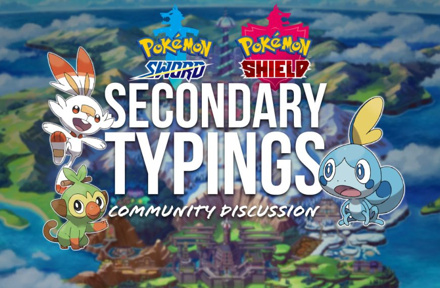 What Would be the Perfect Second Types for Sword & Shield’s Starters?