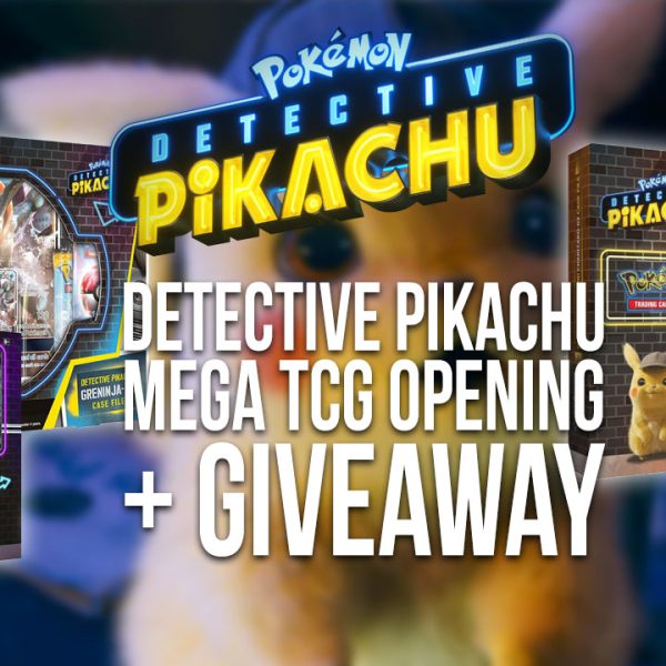 Detective Pikachu TCG Opening Extravaganza + Giveaway