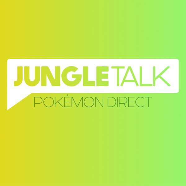 JungleTalk: Pokémon Direct