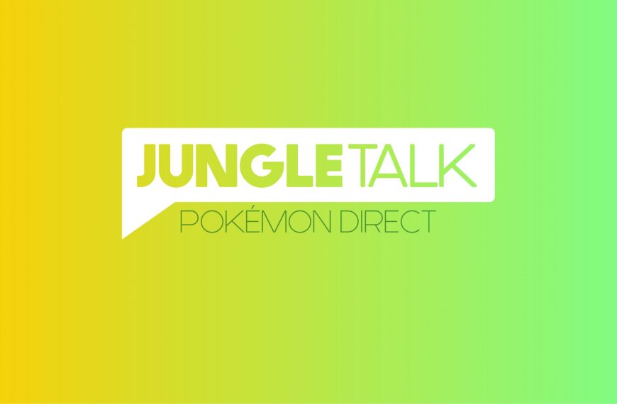 JungleTalk: Pokémon Direct