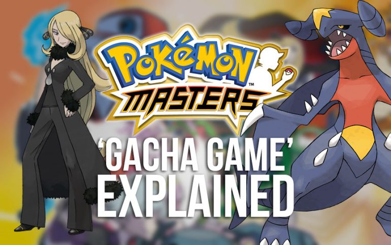 What are ‘Gacha Games’?: Preparing for Pokémon Masters