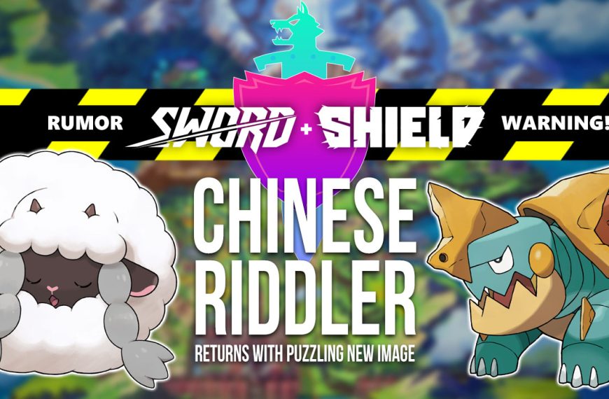 RUMOR: Chinese Riddler Returns with Pokémon Sword & Shield Hints