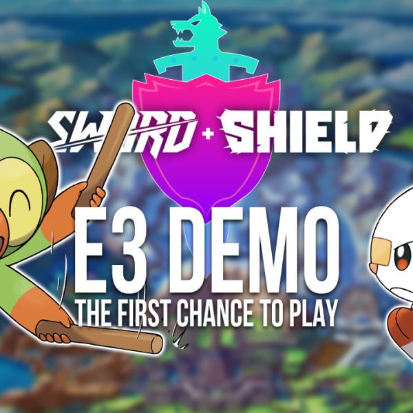 Pokémon Sword & Shield Demo Confirmed for E3