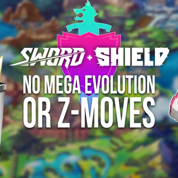 Pokémon Sword & Shield Won’t Include Mega Evolutions or Z-Moves