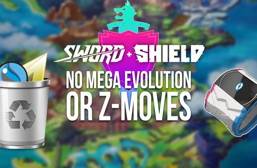 Pokémon Sword & Shield Won’t Include Mega Evolutions or Z-Moves
