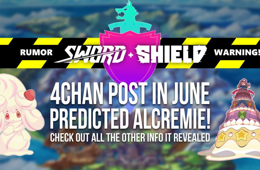 RUMOR: This 4chan Post Predicted Alcremie—And More!