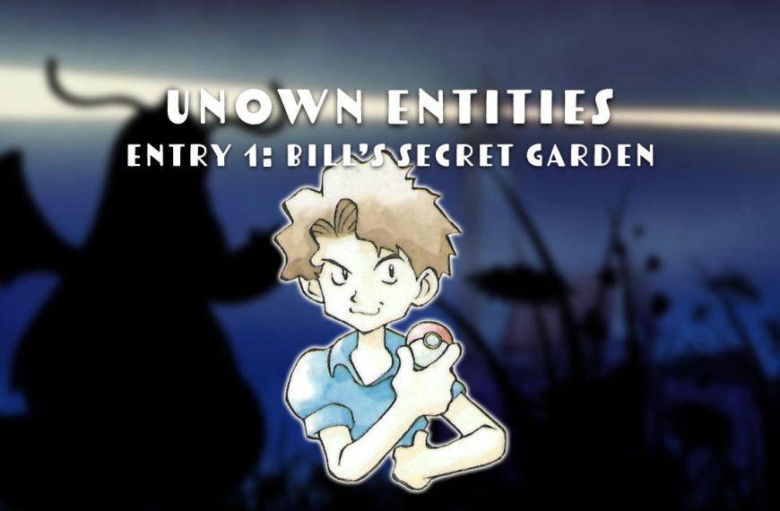 Unown Entities Bill's Secret Garden
