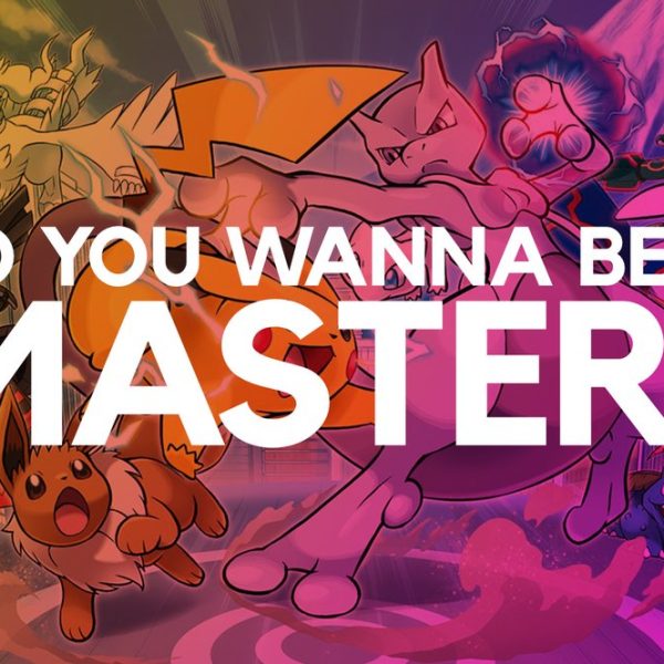So you Wanna be the Master of Pokémon?