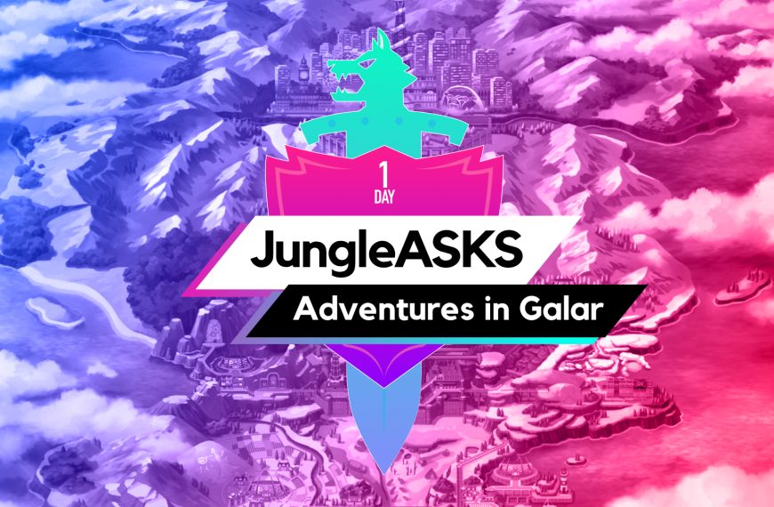 JungleASKS: Adventures in Galar