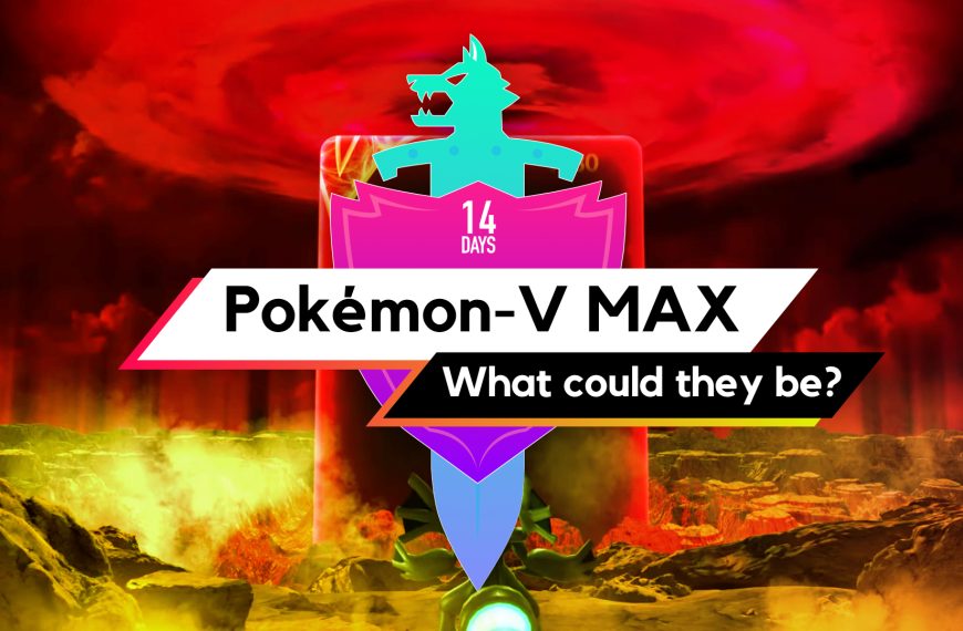 Pokémon-V MAX — What Could They Be?