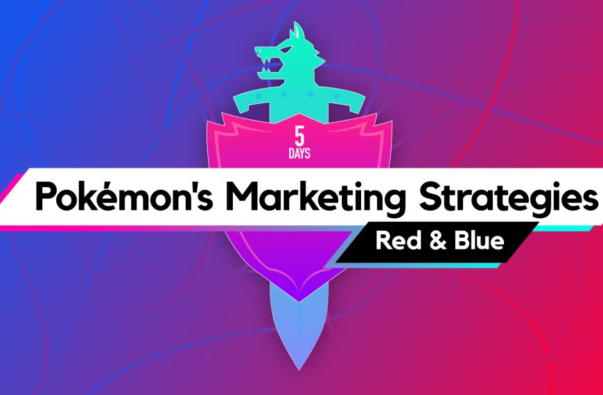 Pokémon’s Marketing Strategies — Pokémon Red & Blue