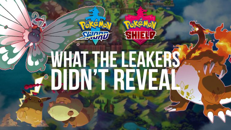 Pokémon Sword & Shield: What the leakers didn’t reveal