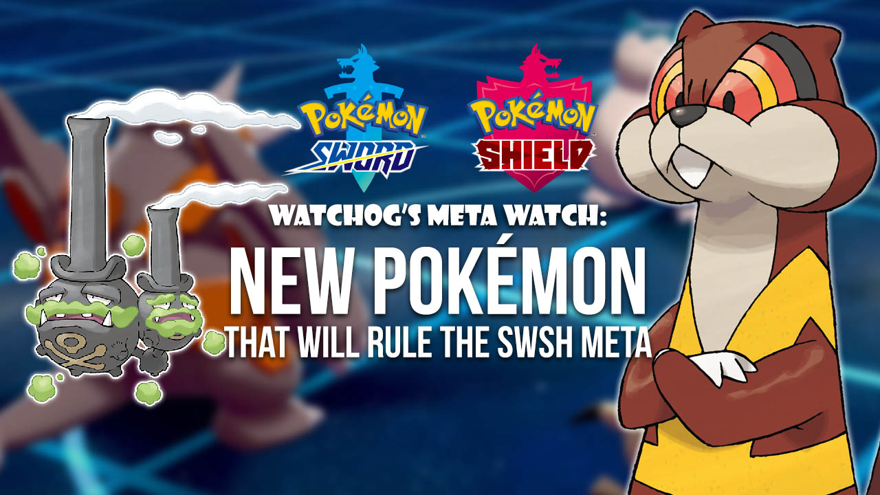 Watchogs Meta Watch Top New Pokémon That Will Shake Up The
