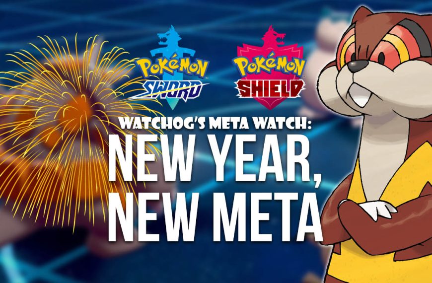 Watchog’s Meta Watch: New Year, New Meta