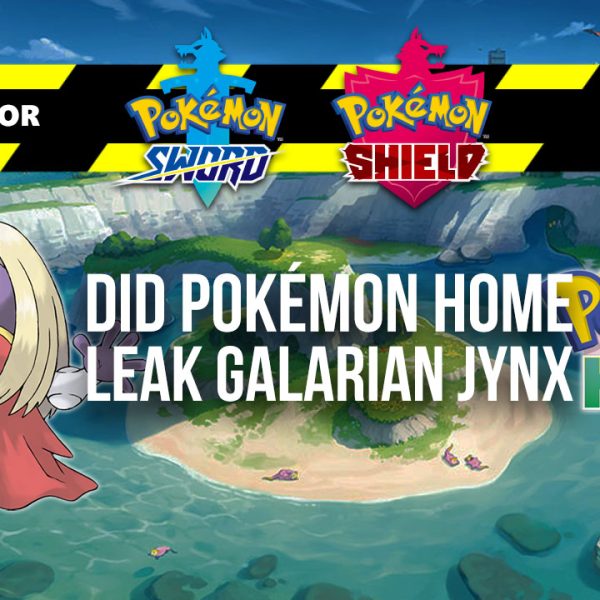 RUMOR: Did Pokémon HOME include a hint about Galarian Jynx