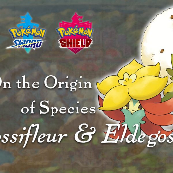 Gossifleur and Eldegoss – Origin of Species