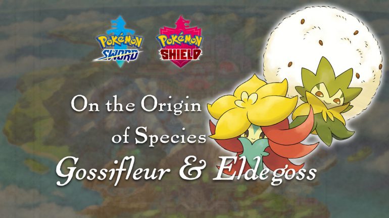 Gossifleur and Eldegoss – Origin of Species