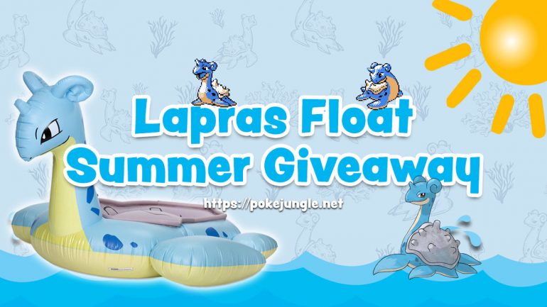 2020 Lapras Float Summer Giveaway