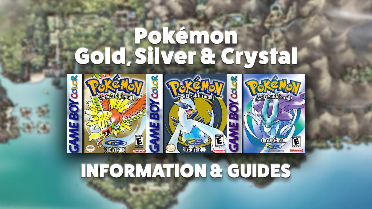 Game guides and information for Pokémon Gold, Silver and Crystal
