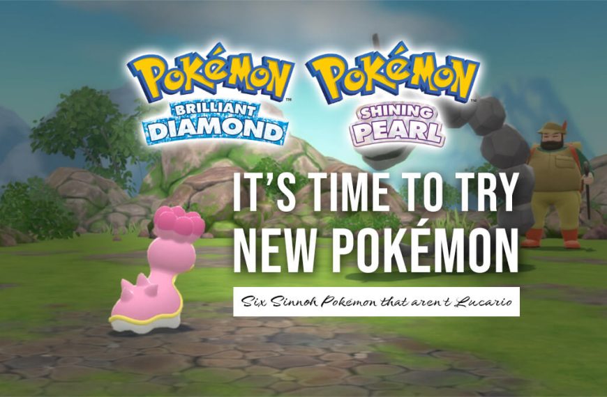 Six Gen IV Pokémon to use for your next Brilliant Diamond or Shining Pearl playthrough