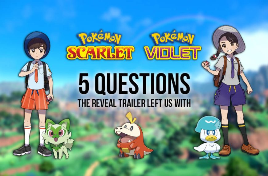 Five questions from the Pokémon Scarlet & Violet trailer