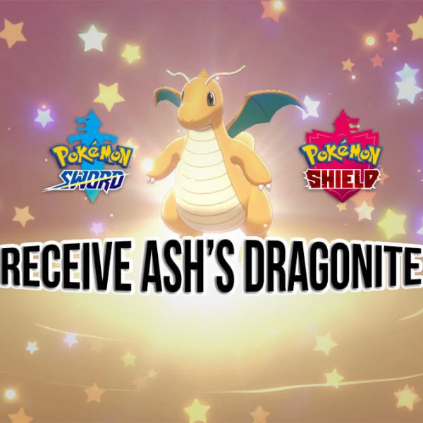 Receive Ash’s Dragonite Mystery Gift in Pokémon Sword & Shield