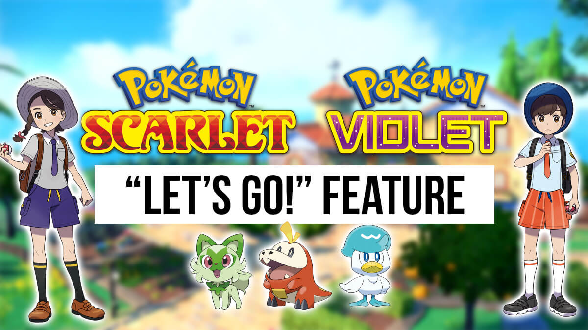 Details about the "Let's Go!" feature in Pokémon Scarlet and Violet