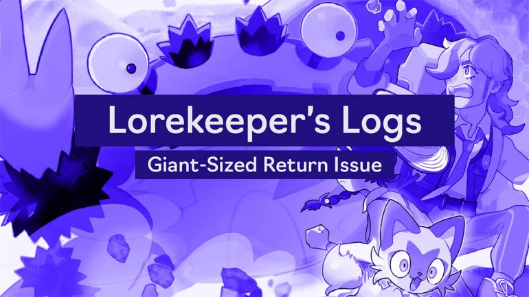 Lorekeeper’s Logs: A Giant-Sized Return Issue