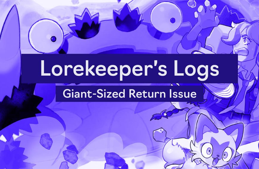 Lorekeeper’s Logs: A Giant-Sized Return Issue