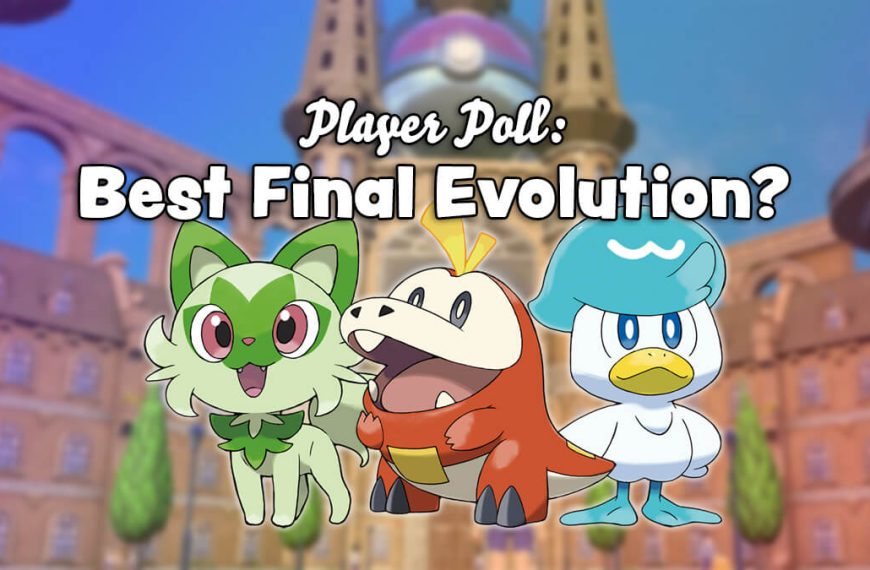 Player Poll: Which Pokémon Scarlet & Violet starter has the best final evolution?