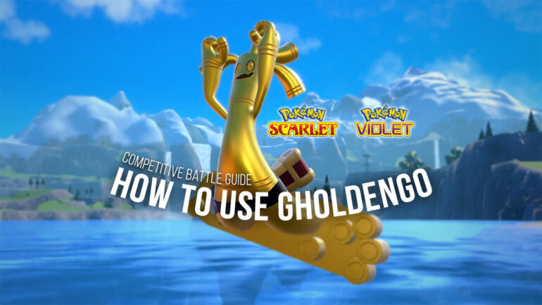 Gholdengo – Scarlet & Violet Competitive Battle Guide