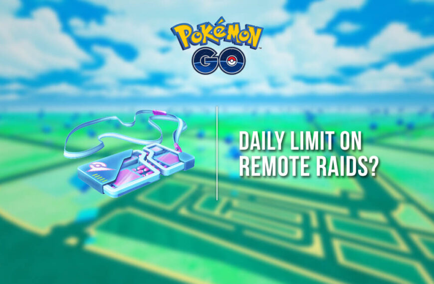 Pokémon GO readying daily limit on Remote Raids?