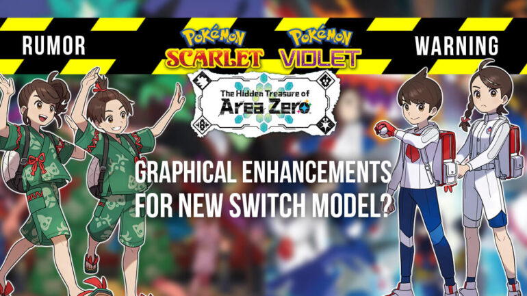 RUMOR: Pokémon Scarlet & Violet DLC to take advantage of new Switch model?