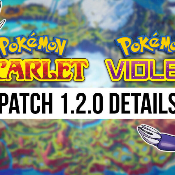 Pokemon Scarlet & Violet Patch 1.2.0 details