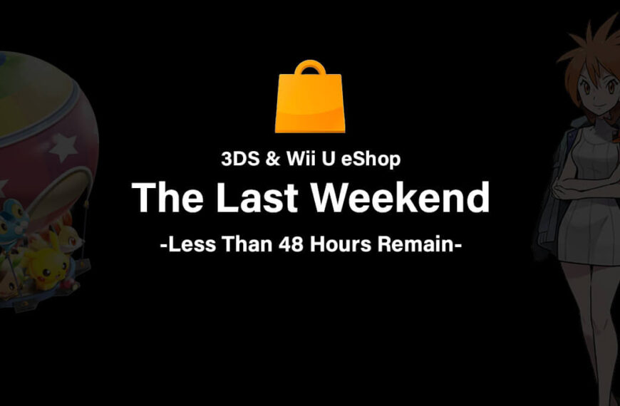 3DS & Wii U eShop closing: LAST CHANCE for Pokémon Bank & more
