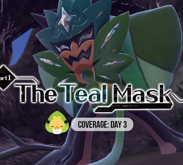 Pokémon Scarlet & Violet DLC: The Teal Mask coverage: Day 3