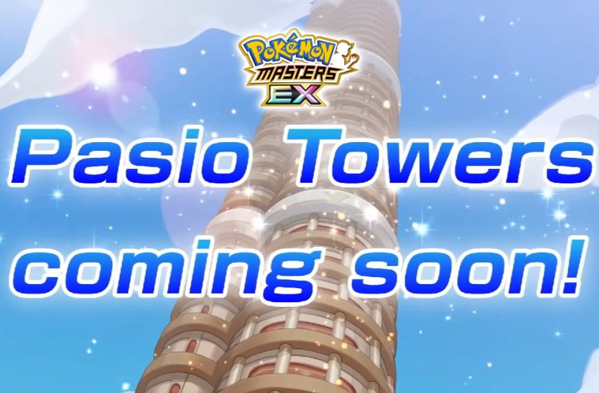 Pokémon Masters EX offers rewards and more with addition of Pasio Towers