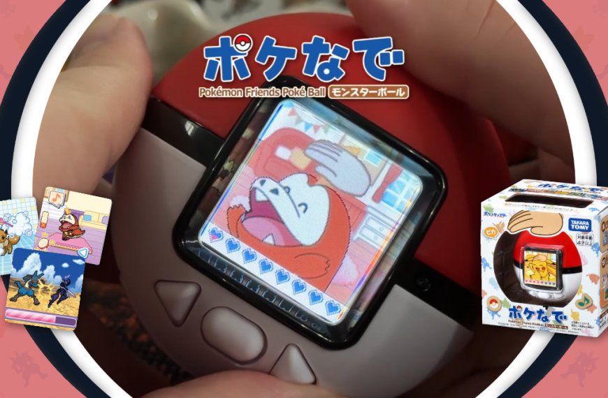 Hands on with the Pokémon Friends Poké Ball (Poké Nade) virtual pet