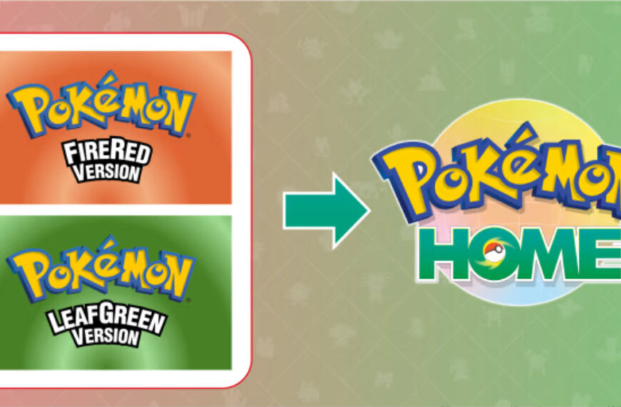 Pokémon HOME to get Pokémon FireRed Version and Pokémon LeafGreen support this October